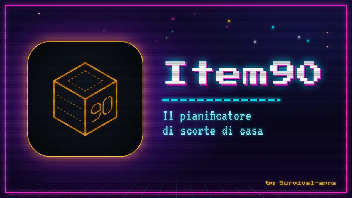 Copertina di Item90: l'icona dell'app, un cubo ambra con il numero 90 su sfondo scuro, accanto al titolo in pixel art e alla scritta Il pianificatore di scorte di casa